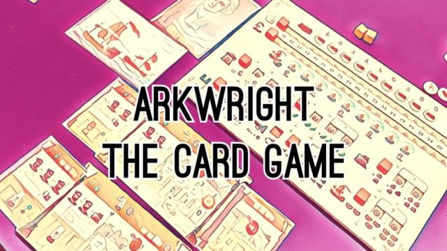 arkwright card game