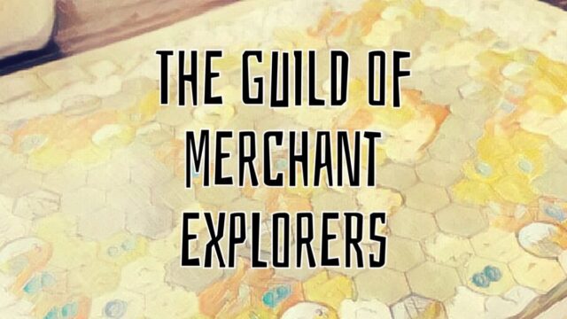 The Guild of Merchant Explorers